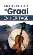 Le Graal en héritage (eBook, ePUB) - Bild 1