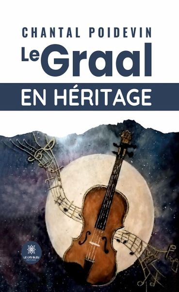 Le Graal en héritage (eBook, ePUB) Le Graal en héritage (eBook, ePUB)