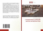 L'insémination artificielle porcine au Burkina Faso
