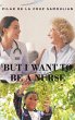 But I Want to Be a Nurse - Bild 1