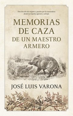Cover Memorias de Caza de Un Maestro Armero
