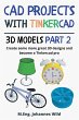 CAD Projects with Tinkercad   3D-Models... - Bild 1