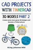 CAD Projects with Tinkercad   3D-Models Part 2