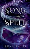 The Song and the Spell The Song and the Spell