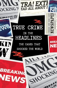 True Crime in the Headlines - Dupree, Sean