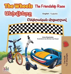 The Wheels- The Friendship Race (English Armenian Bilingual Children's Book)