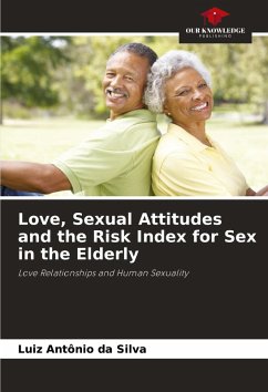 Cover Love, Sexual Attitudes and the Risk Index for Sex in the Elderly