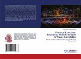 Practical Exercises - Relational, Periodic Motion & Waves Calculators Practical Exercises - Relational, Periodic Motion & Waves Calculators