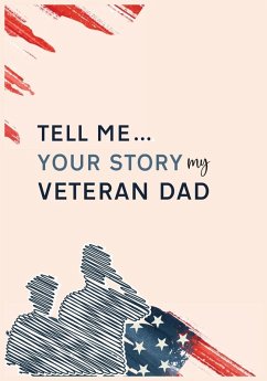 Cover Tell me your story my veteran dad guided journal