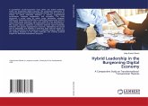 Hybrid Leadership in the Burgeoning Digital Economy Hybrid Leadership in the Burgeoning Digital Economy