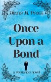 Once Upon a Bond Once Upon a Bond