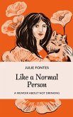 Like a Normal Person Like a Normal Person