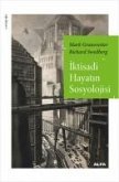 Iktisadi Hayatin Sosyolojisi Iktisadi Hayatin Sosyolojisi