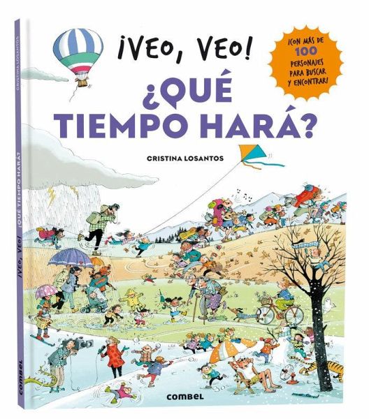 ¡Veo, Veo! ¿Qué Tiempo Hará? / I See, I See! What Will the Weather Be Like? ¡Veo, Veo! ¿Qué Tiempo Hará? / I See, I See! What Will the Weather Be Like?