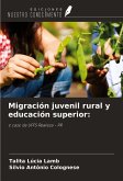 Migración juvenil rural y educación superior: