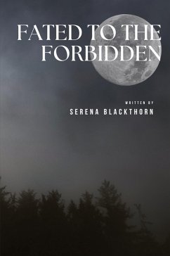 Fated to the Forbidden - Blackthorn, Serena