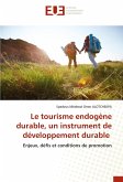 Le tourisme endogène durable, un instrument de développement durable