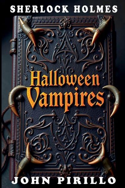 Sherlock Holmes, Halloween Vampire Tales Sherlock Holmes, Halloween Vampire Tales