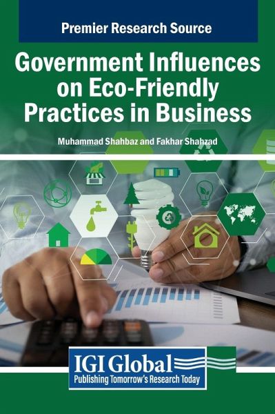 Government Influences on Eco-Friendly Practices in Business Government Influences on Eco-Friendly Practices in Business