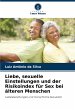 Liebe, sexuelle Einstellungen und der... - Bild 1