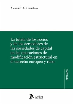 Cover La Tutela De Los Socios Y De Los Acreedores De Las Sociedad