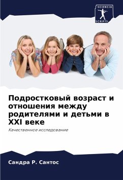 Cover Podrostkowyj wozrast i otnosheniq mezhdu roditelqmi i det'mi w XXI weke
