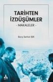 Tarihten Izdüsümler - Makaleler Tarihten Izdüsümler - Makaleler