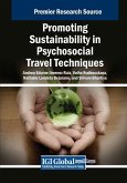 Promoting Sustainability in Psychosocial Travel Techniques Promoting Sustainability in Psychosocial Travel Techniques