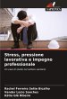 Stress, pressione lavorativa e impegno... - Bild 1
