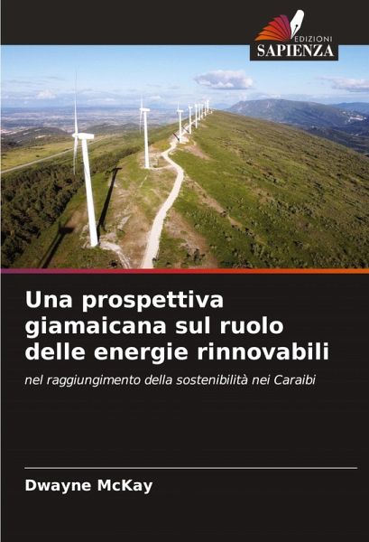 Una prospettiva giamaicana sul ruolo delle energie rinnovabili