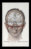 Dysphoric Dysphoric