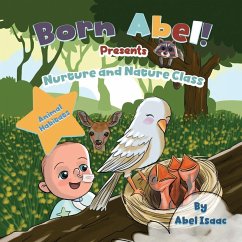 Nurture and Nature Class 3 - Isaac, Abel