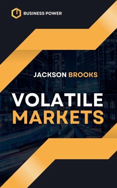 Volatile Markets - Brooks, Jackson