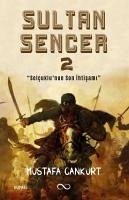 Sultan Sencer-2 - Cankurt, Mustafa