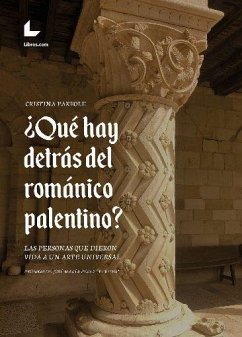 Cover ¿Qué hay detrás del románico palentino?