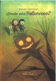 ¿DÓNDE ESTÁ HALLOWEEN? ¿DÓNDE ESTÁ HALLOWEEN?