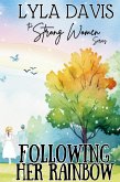 Following Her Rainbow Following Her Rainbow