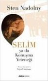 Selim ya da Konusma Yetenegi Selim ya da Konusma Yetenegi