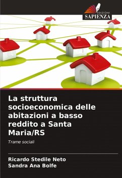 Cover La struttura socioeconomica delle abitazioni a basso reddito a Santa Maria/RS
