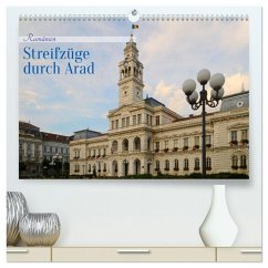 Streifzüge durch Arad (hochwertiger Premium Wandkalender 2025 DIN A2 quer), Kunstdruck in Hochglanz