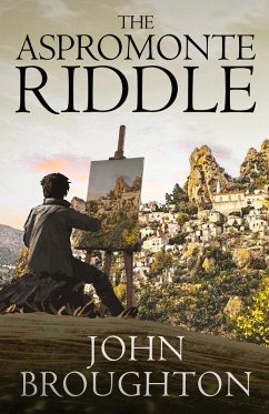 The Aspromonte Riddle - Broughton, John