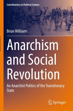 Anarchism and Social Revolution - Williams, Brian