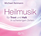 Heilmusik für Trost und Halt in schwierigen Zeiten