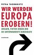 Wir werden Europa erobern! - Bild 1