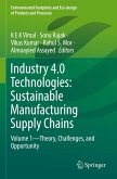 Industry 4.0 Technologies: Sustainable Manufacturing Supply Chains Industry 4.0 Technologies: Sustainable Manufacturing Supply Chains