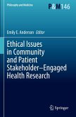 Ethical Issues in Community and Patient Stakeholder-Engaged Health Research