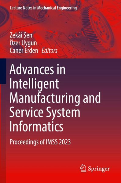 Advances in Intelligent Manufacturing and Service System Informatics