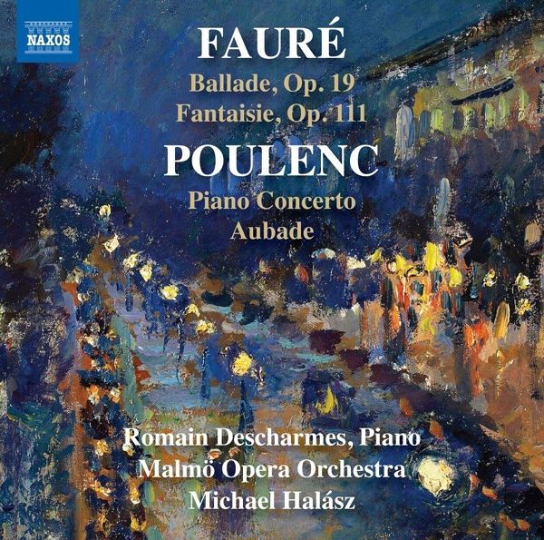Fauré: Ballade,Op. 19,Fantaisie,Op. 111/Poulenc: K