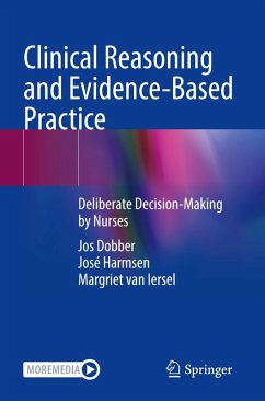 Clinical Reasoning and Evidence-Based Practice - Dobber, Jos;Harmsen, José;van Iersel, Margriet