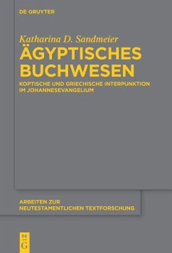 Ägyptisches Buchwesen - Sandmeier, Katharina D.